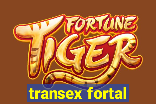 transex fortal